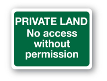 Sign - Private Land No Access (480mm x 360mm)