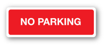 Sign - No Parking (600mm x 200mm)