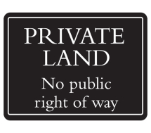Deluxe Sign - Private Land (480mm x 360mm)