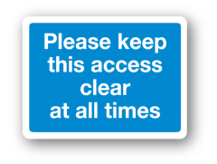 Sign- Keep Access Clear (480mm x 360mm)