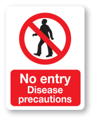 Sign - No Entry Disease (480mm x 360mm)