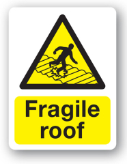 Sign - Fragile Roof (240mm x 360mm)